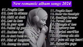 New Romantic popular songs 2024Acouistic Playlist Love SongsPlaylist romantic Songs Full Album [upl. by Onairotciv]