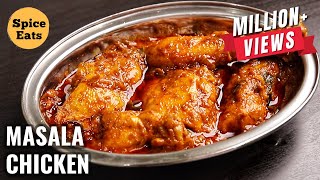 RESTAURANT STYLE MASALA CHICKEN  MASALA CHICKEN CURRY BY SPICE EATS [upl. by Vilma]