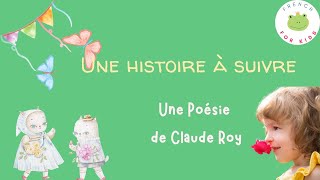 Histoire à suivre une poésie de printemps de Claude Roy [upl. by Kceb312]