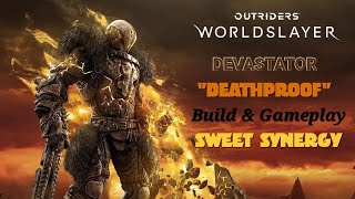 Outriders Worldslayer Devastator quotDeathproofquot Build amp Gameplay quotSweet Synergyquot [upl. by Felt]