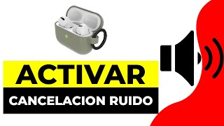 Como Activar Cancelacion de Ruido Airpods Pro 2024  Encender  Configurar Cancelacion de Ruido [upl. by Sateia690]