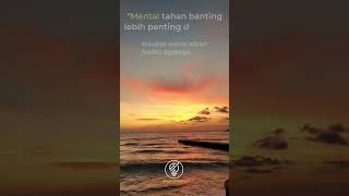 Fisik bisa kalah tapi mental kuat nggak pernah tumbang Quote Motivasi by inspirasitiaphari [upl. by Ayekal]