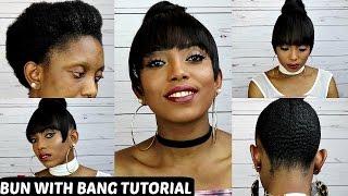 How To Faux Bun With Bang Tutorial On Short Natural Hair NO GLUE NO SEW [upl. by Karlotte]