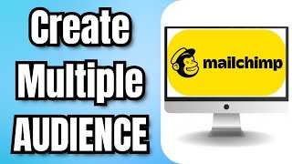 How to Create Multiple AUDIENCE in MAILCHIMP [upl. by Eylloh]