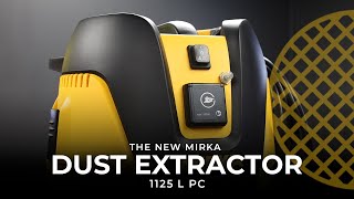 The New Mirka Dust Extractor 1125 L PC [upl. by Ahsikram]