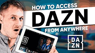 How to watch DAZN From Anywhere  Tested amp Working [upl. by Ttenyl685]