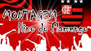 Montagem Hino do Flamengo Funk quotFlamontagemquot [upl. by Radman]