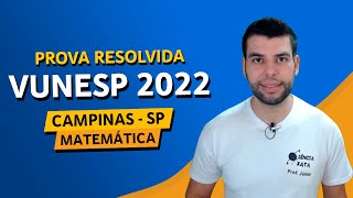 PROVA VUNESP 2022  CONCURSO DE CAMPINAS  MATEMÁTICA [upl. by Cardon]