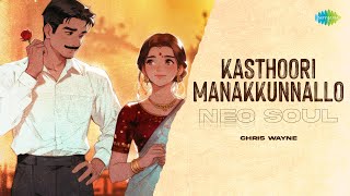 Kasthoori Manakkunnallo  Neo Soul  Nayika  MK Arjunan  KJ Yesudas  Chris Wayne [upl. by Averi]