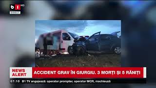 ACCIDENT GRAV ÎN GIURGIUȘtiri B1TV3 iulie 2024 [upl. by Elsy757]