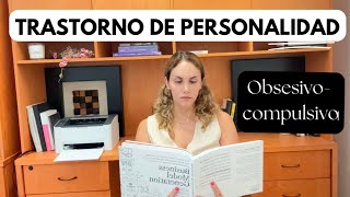 Trastorno de personalidad obsesivocompulsiva ¿Qué es ¿Cómo se trata [upl. by Ojyram]