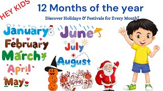 Months names for kids learn in easy wayDiscover Holidays amp Festivals for Every Month🦋 [upl. by Hatokad]