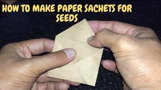 HOW TO MAKE PAPER SACHETS FOR SEEDS [upl. by Carmela623]