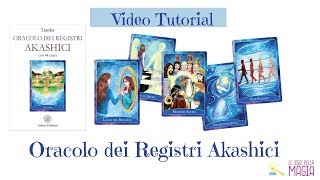 Oracolo dei Registri Akashici Video Tutorial [upl. by Hakkeber]