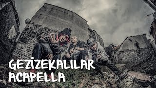 Tahribadı İsyan  Gezizekalılar Acapella İKSV Salon [upl. by Stutsman7]