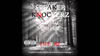 Speaker Knockerz  We Know Audio MTTM2 [upl. by Haland13]