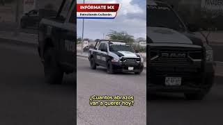 Patrullando culiacan ¿cuantos abrazos se repartirán el día de hoy 😎🪖 [upl. by Ikila]