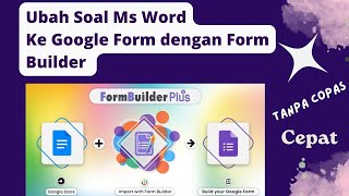 Cara Mudah Mengubah Soal MS Word Menjadi Google Form Tanpa Copy Paste [upl. by Imled512]