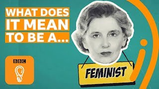 What is feminism  AZ of ISMSs Episode 6  BBC Ideas [upl. by Aynod999]