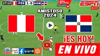 Perú vs República Dominicana en vivo Ver Partido Perú vs Dominicana Amistoso FIFA 2024 hoy [upl. by Franzen424]