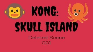 Kong Skull Island  Deleted Scene 001  Kong Attacks [upl. by Drusilla]