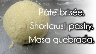 Recette de Pâte brisée  Shortcrust pastry recipe  Receta de Masa quebrada  facile  albarock [upl. by Ahsaek]