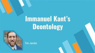 Immanuel Kants Deontology [upl. by Madai]