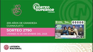 Sorteo Superior No 2790 Celebrando el quotBicentenario del Estado de Guanajuatoquot [upl. by Ytoc331]