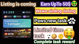 Wave wallet airdrop earn wewe point paws new task completed [upl. by Iglesias]