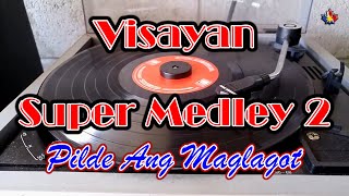 Nonstop Pilde Ang Maglagot Medley  Visayan Greatest Hits  Max Surban [upl. by Elenahc560]