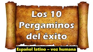 Los 10 PERGAMINOS del EXITO 📜➡🤩🤑😍 [upl. by Greenebaum]