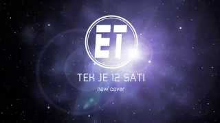 ET  TEK JE 12 SATI New cover 2014 official audio [upl. by Alfonzo177]