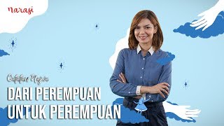 Dari Perempuan untuk Perempuan  Catatan Najwa [upl. by Wat]