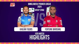 Fortune Barishal vs Khulna Tigers  Highlights  19th Match  Season 10  BPL 2024 [upl. by Valli]