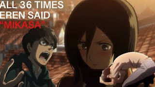 All 36 times Eren has said “Mikasa” [upl. by Beryl]