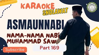 Karaoke Sholawat quotASMAUNNABIquot Terbaru Viral Tiktok  Versi Hadroh [upl. by Emmeram]