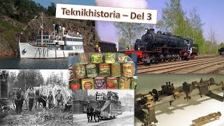 Teknikhistoria  Delar av industrialiseringen [upl. by Rosmarin]