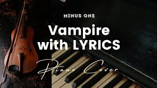 Vampire by Olivia Rodrigo  Key of A  Karaoke  Minus One  Piano Cover [upl. by Magulac326]