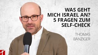 «Was geht mich Israel an 5 Fragen zum SelfCheck»  Mit Thomas Bänziger I 14 3 2023 [upl. by Yedsnil618]