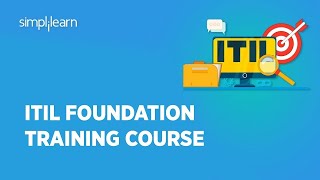 ITIL 4 Foundation Complete Course  ITIL For Beginners ITIL Certification Training  Simplilearn [upl. by Rianna]