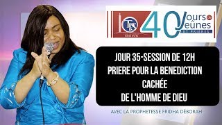 🔴 JOUR 3540 I SESSION 2 I 12HI PRIERE POUR LA BENEDICTION CACHEE DE LHOMME DE DIEU [upl. by Esau750]