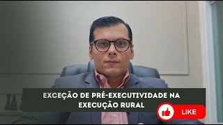 Exceção de PréExecutividade na Execução Rural [upl. by Nilyak]