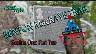 BENTON MacKAYE TRAIL  Section 1  Part 2 [upl. by Elwina]