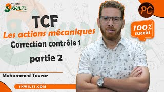 TC PHYSIQUE  Correction contrôle 1  les actions mécaniques [upl. by Adnat]