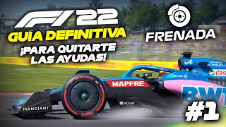 ¿Cómo CONDUCIR SIN LA AYUDA DE FRENADA ⛔ GUIA F1® 22 SIN AYUDAS 1 [upl. by Aennil]