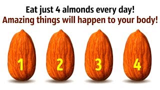 Whatll Happen If You Eat 4 Almonds Every Day [upl. by Neelsaj]