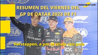 RESUMEN de la CLASIFICACIÓN del VIERNES del GP de Qatar de F1 2023 [upl. by Zennie]