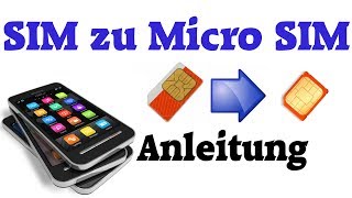 Anleitung Sim Karte zu Micro Sim Karte zuschneiden [upl. by Karrah]