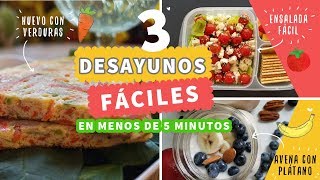 3 Desayunos en menos de 5 minutos Fáciles y Saludables ❤ Las Recetas de Laura [upl. by Ahseinek]