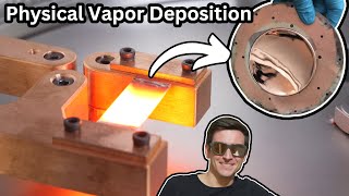 Evaporating Metal in a High Vacuum to Coat Glass and PLA  PVD [upl. by Anaya]